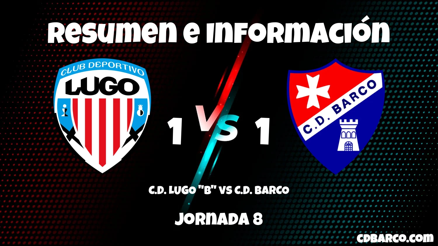 Imagen de caratula de seríe C.D. LUGO &amp;quot;B&amp;quot; vs C.D. BARCO