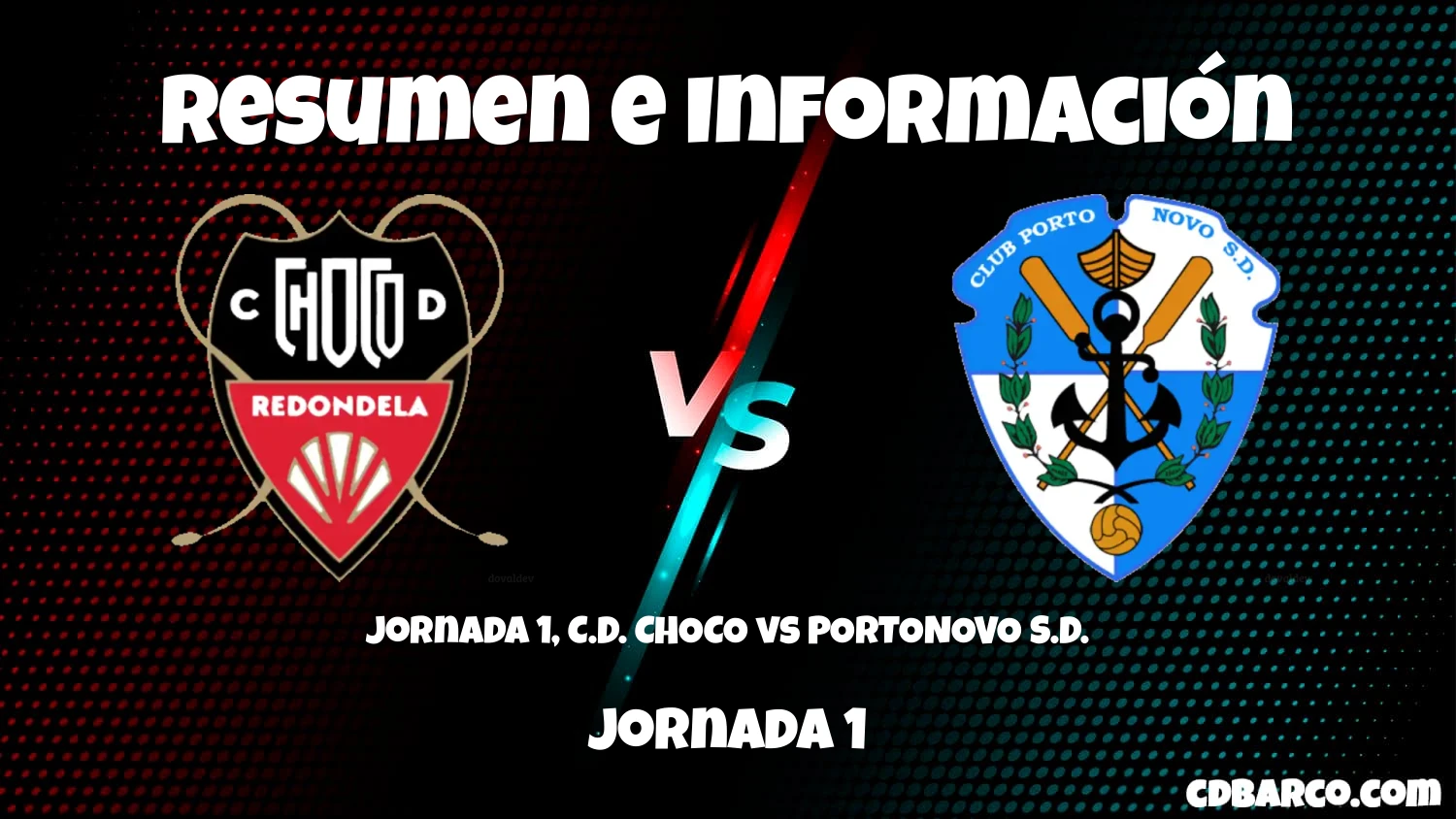 Imagen de caratula de serie Jornada 1, C.D. CHOCO vs PORTONOVO S.D.