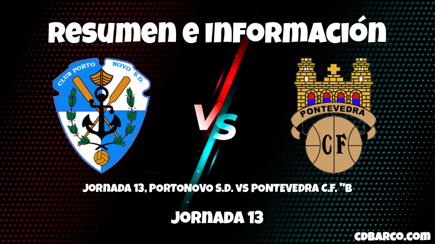 Imagen de caratula de serie Jornada 13, PORTONOVO S.D. vs PONTEVEDRA C.F. "B