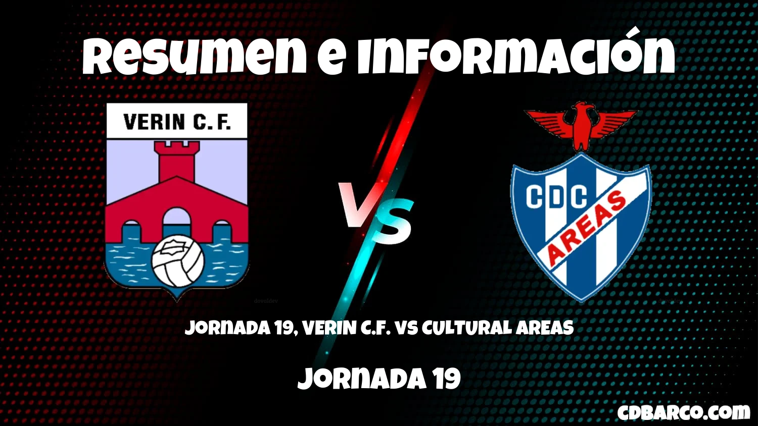 Imagen de caratula de serie Jornada 19, VERIN C.F. vs CULTURAL AREAS
