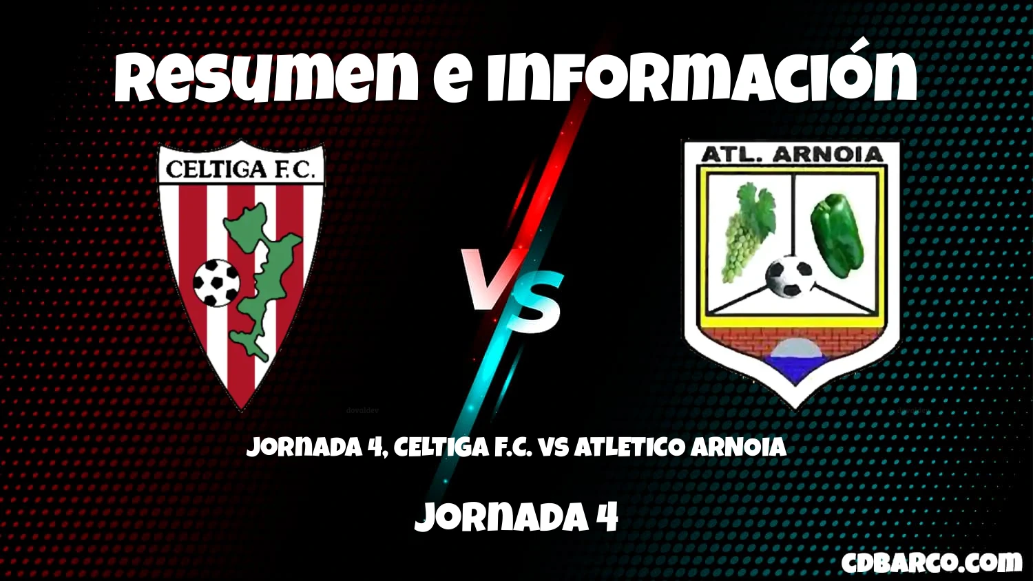 Imagen de caratula de serie Jornada 4, CELTIGA F.C. vs ATLETICO ARNOIA