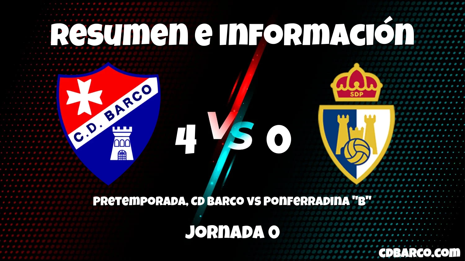 Imagen de caratula de seríe Pretemporada, CD Barco vs Ponferradina &amp;quot;B&amp;quot;